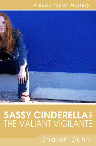Sassy Cinderella and the valiant vigilante Cover