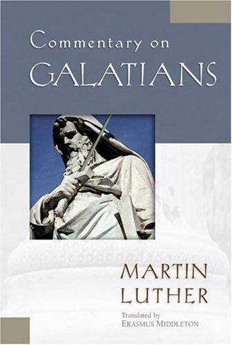Commentary on Galatians (Luther Classic Commentaries) Cover