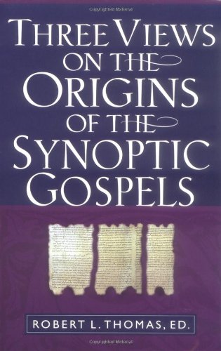 Three Views on the Origins of the Synoptic Gospels Cover