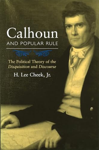 Calhoun And Popular Rule Cover