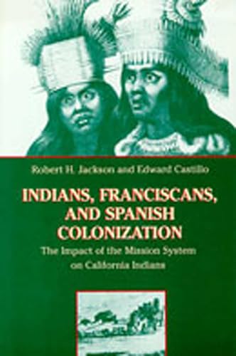 Indians, Franciscans, and Spanish Colonization Cover