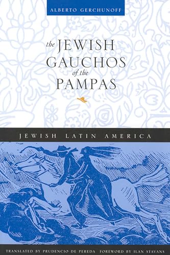 The Jewish gauchos of the pampas Cover