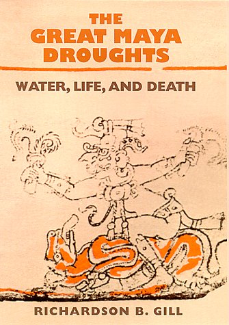 The Great Maya Droughts Cover