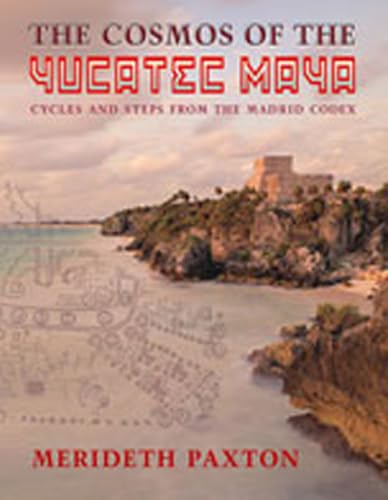 The Cosmos of the Yucatec Maya Cover