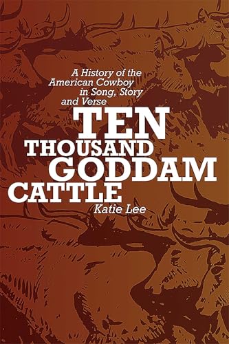 Ten Thousand Goddam Cattle Cover