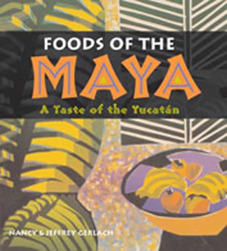 Foods of the Maya Cover