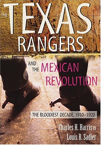 The Texas Rangers and the Mexican Revolution Cover