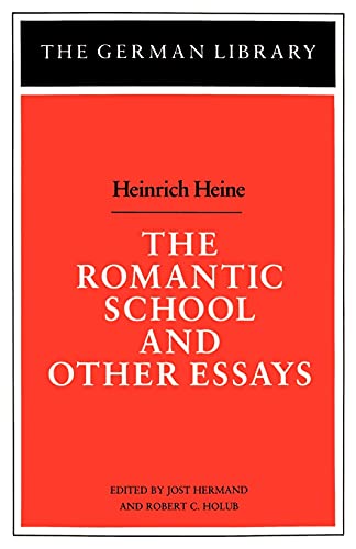 The romantic school and other essays Cover