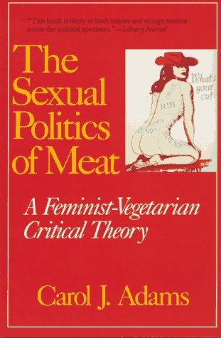 The Sexual Politics of Meat Cover