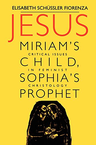Jesus: Miriam's Child, Sophia's Prophet  Cover