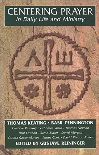 Centering prayer in daily life and ministry Cover