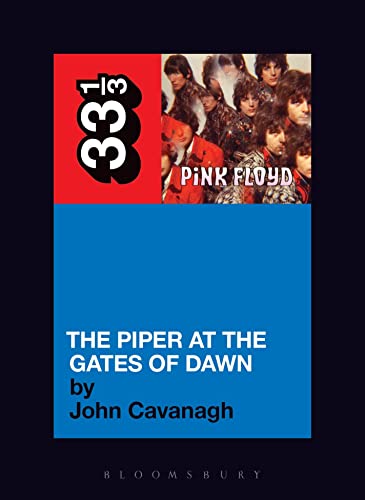 Pink Floyd's The Piper at the Gates of Dawn (Thirty Three and a Third series) Cover