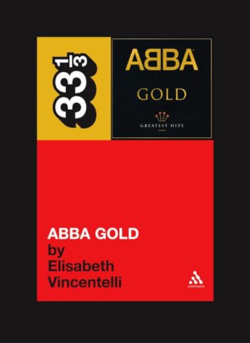 Abba's Abba Gold (Thirty Three and a Third series) Cover