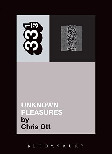 Joy Division's Unknown Pleasures (Thirty Three and a Third series) Cover