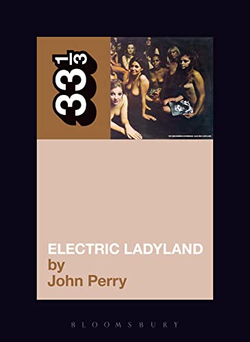 Jimi Hendrix's Electric Ladyland (Thirty Three and a Third series) Cover