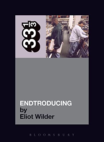 DJ Shadow's Endtroducing... (33 1/3) (33 1/3) Cover