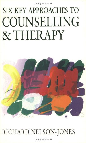 Six key approaches to counselling and therapy Cover