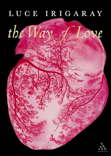 The Way Of Love (Athlone Contemporary European Thinkers) Cover