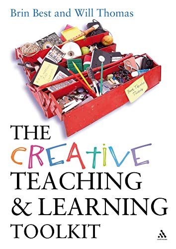 Creative Teaching and Learning Toolkit (Continuum Practical Teaching Guides) Cover