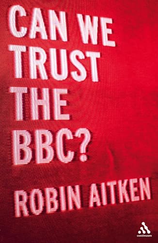 Can We Trust the BBC? Cover