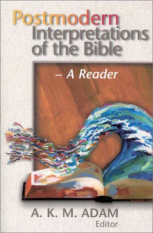 Postmodern interpretations of the Bible Cover