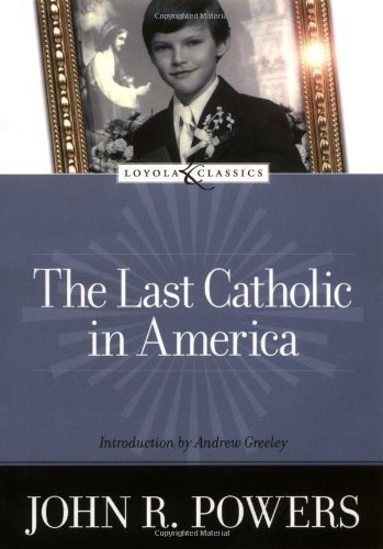 The last Catholic in America Cover