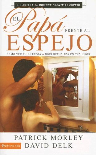 El papa frente al espejo/ Dad in the Mirror Cover