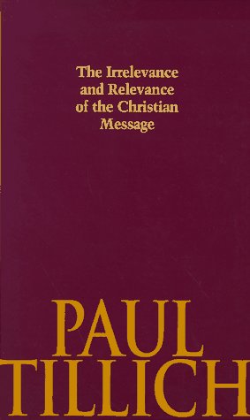 The irrelevance and relevance of the Christian message Cover