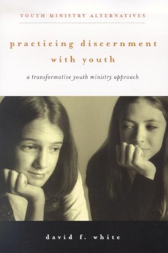 Practicing Discernment With Youth Cover