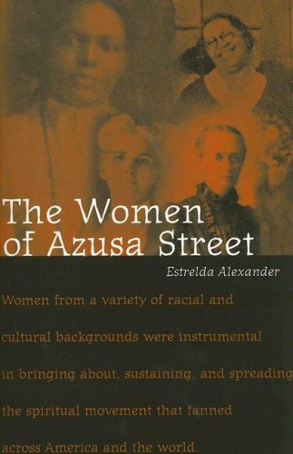 The women of Azusa Street Cover