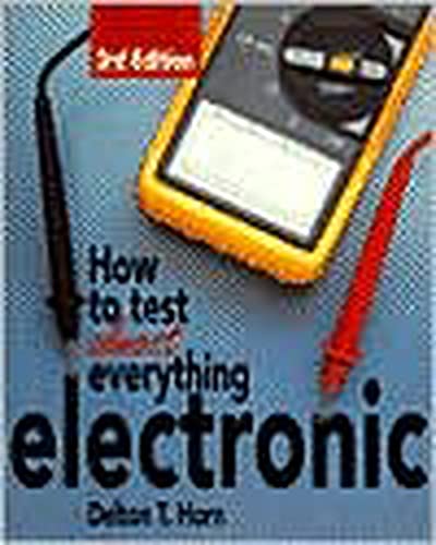 How to test almost everything electronic Cover