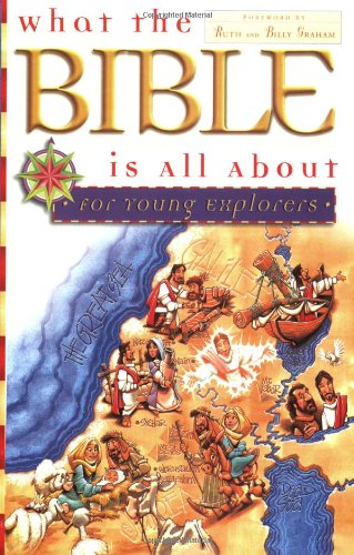 What the Bible is all about for young explorers Cover