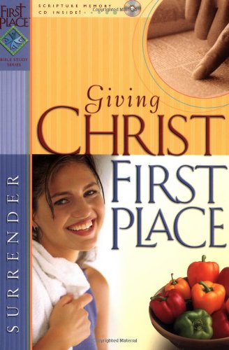 Giving Christ First Place (First Place Bible Study) Cover