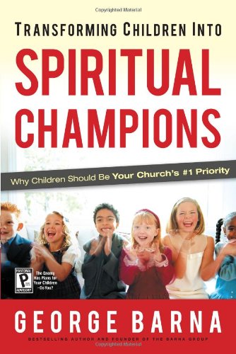 Transforming Children into Spiritual Champions Cover