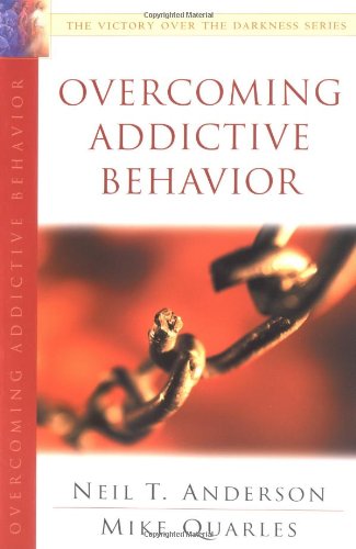 Overcoming Addictive Behavior (Victory Over the Darkness) Cover