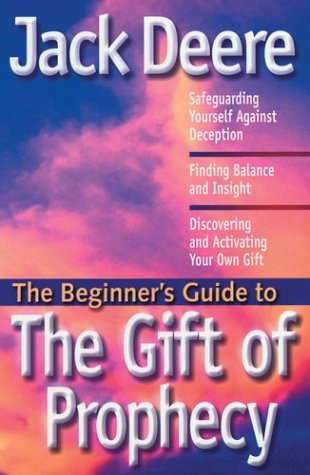 The Beginner's Guide to the Gift of Prophecy (Beginner's Guides (Servant)) Cover