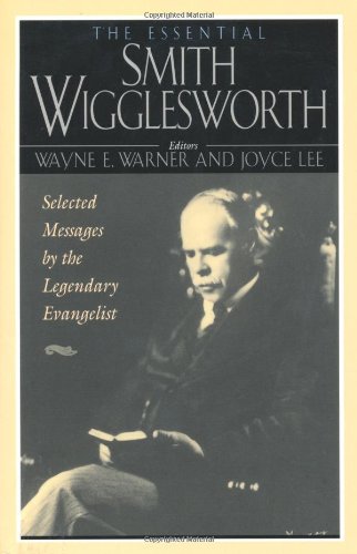 The essential Smith Wigglesworth Cover