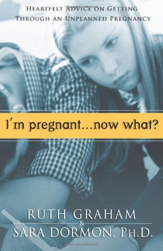 I'm pregnant-- now what? Cover