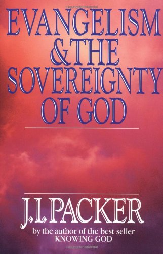 Evangelism & the Sovereignty of God Cover