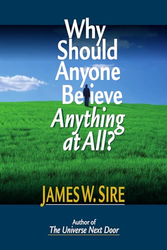 Why should anyone believe anything at all? Cover