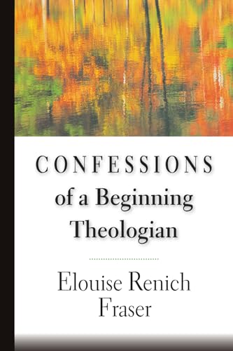 Confessions of a beginning theologian Cover
