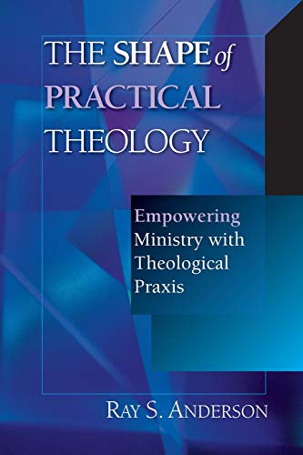 The Shape of Practical Theology Cover