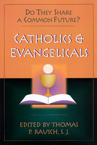 Catholics and Evangelicals Cover