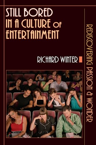 Still Bored in a Culture of Entertainment Cover