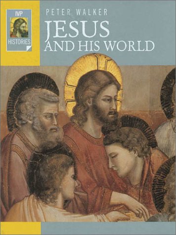 Jesus and His World (Ivp Histories) Cover