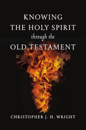 Knowing the Holy Spirit Through the Old Testament Cover