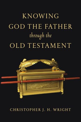 Knowing God the Father Through the Old Testament Cover
