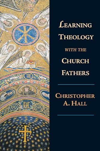 Learning Theology With the Church Fathers Cover