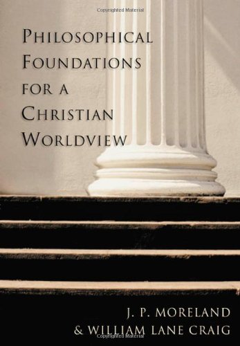 Philosophical Foundations for a Christian Worldview Cover