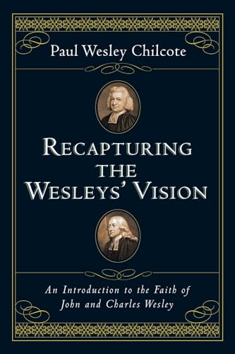 Recapturing the Wesleys' Vision Cover